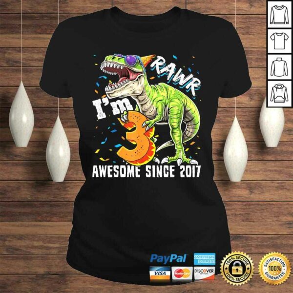 Rawr I’m 3 Awesome Since 2017 Dinosaur Birthday Boy TShirt Gift