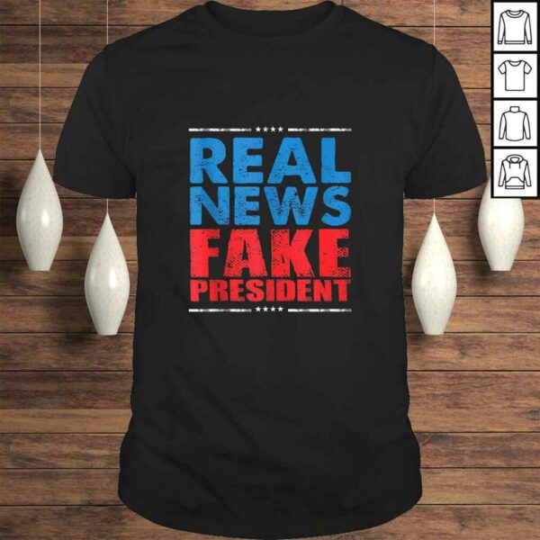 Real News Fake President Anti Trump Impeach Trump 86 45 Gift Shirt