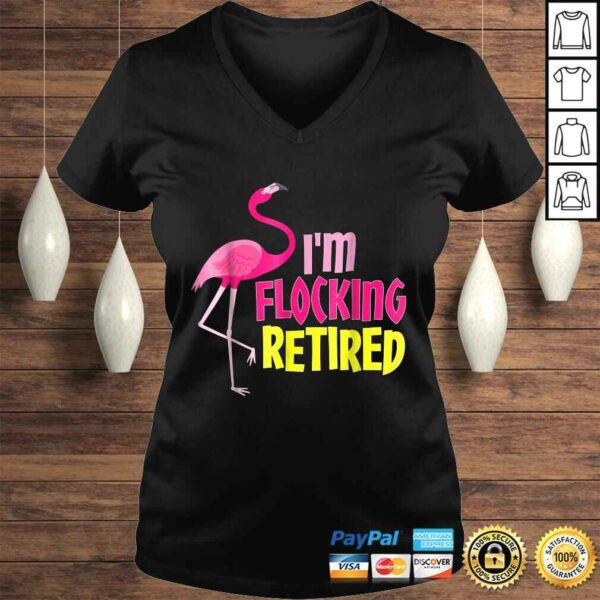 Retired Flamingo Lover Shirt Funny Retirement Party Gift