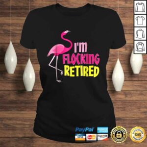 Retired Flamingo Lover Shirt Funny Retirement Party Gift 3
