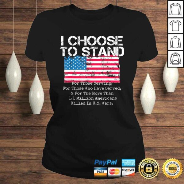 Retro American Flag I Choose to Stand National Anthem Quote TShirt