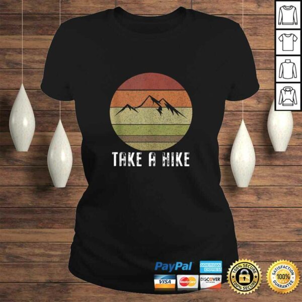 Retro Take a hike Vintage hiking camping Gift Tee T-Shirt