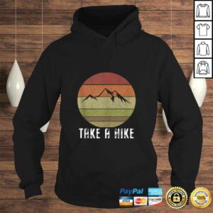Retro Take a hike Vintage hiking camping Gift Tee T-Shirt 3 Retro Take a hike Vintage hiking camping Gift Tee T Shirt 4