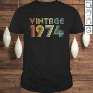 Retro Vintage 1974 Shirt 45th Birthday Gifts 45 Years Old Retro Vintage 1974 Shirt 45th Birthday Gifts 45 Years Old