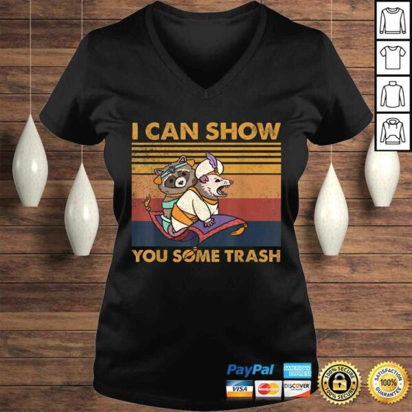 Retro Vintage I Can Show You Some Trash Tee Shirt