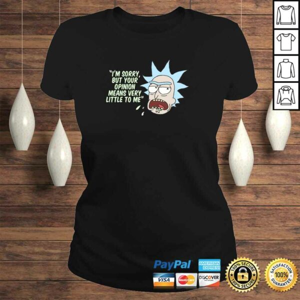 Rick and Morty Your Opinion means Very Little Pullover Hoodie