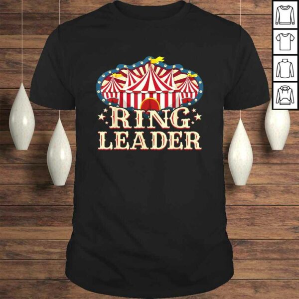 Ringleader Shirt – Vintage Circus Themed Birthday Party T-shirt