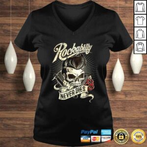 Rockabilly never dies - barber skull hipster gift for bikers V-Neck T-Shirt 1 Rockabilly never dies barber skull hipster gift for bikers V Neck T Shirt 2