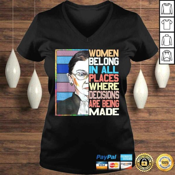 Ruth Bader Ginsburg Shirt Women Belong In All Places Gift