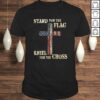 STAND FOR THE FLAG KNEEL FOR THE CROSS  Faith US Patriotic Tee Shirt