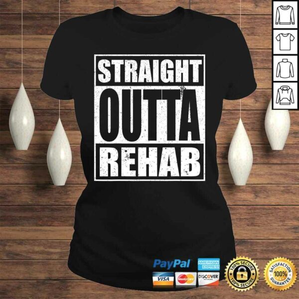 STRAIGHT OUTTA REHAB Shirt PHYSICAL THERAPIST THERAPY TEE