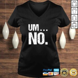 Sarcastic Um No Joke Novelty Hoodie for Snarky Sassy Teens 1 Sarcastic Um No Joke Novelty Hoodie for Snarky Sassy Teens 2