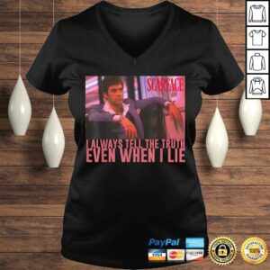 Scarface I Always Tell The Truth Even When I Lie Graphic Tee 1 Scarface I Always Tell The Truth Even When I Lie Graphic Tee 2