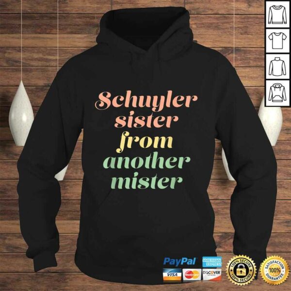 Schuyler Sister from Another Mister TShirt