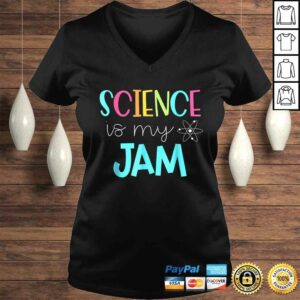 Science Teacher Shirt - Science is my Jam 1 Science Teacher Shirt Science is my Jam 2