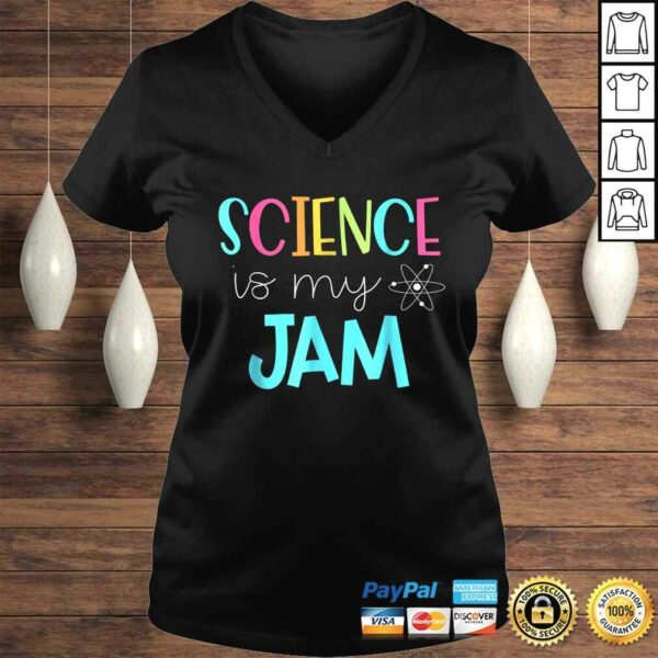 Science Teacher Shirt – Science is my Jam