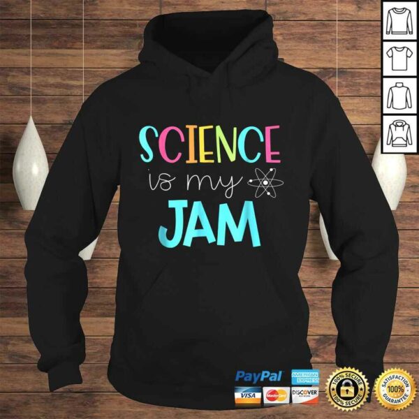 Science Teacher Shirt – Science is my Jam