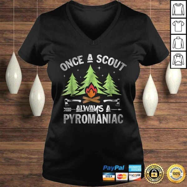 ScouShirt Once A Scout Always A Pyromaniac TShirt Gift