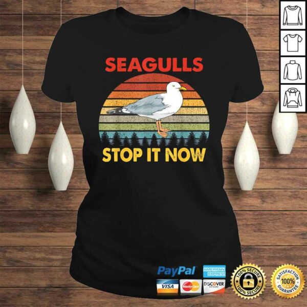 Seagulls Bird Lover Stop It Now Retro Vintage Funny Seagulls TShirt