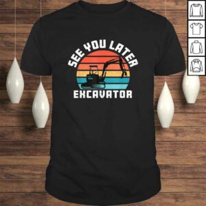 See You Later Excavator Toddler Boy Operator Driver Vintage Tee T-Shirt See You Later Excavator Toddler Boy Operator Driver Vintage Tee T-Shirt