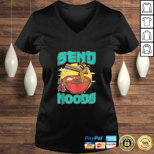 Send Noods Ramen Japanese Noodles Pho Bowl Anime Gag Gift Tee Shirt