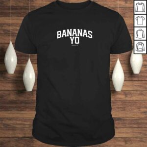 Shaun T Bananas Yo Gift TShirt Shaun T Bananas Yo Gift TShirt
