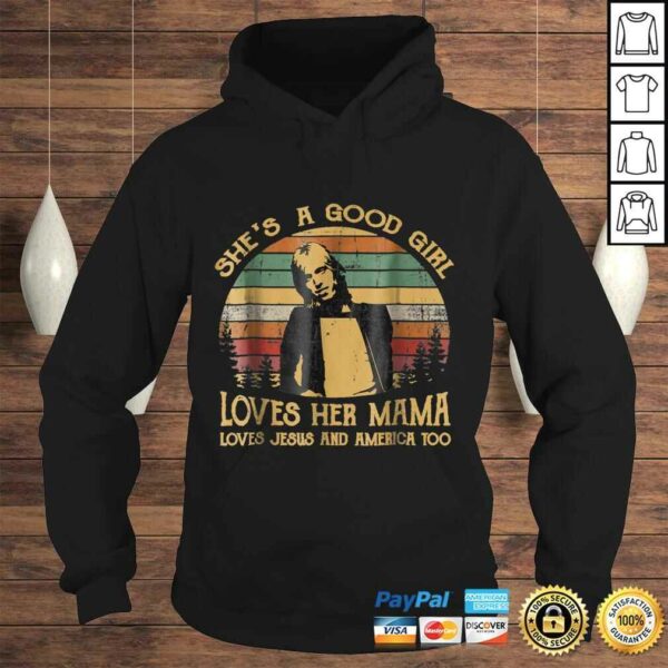 She’s A Good Girl Loves Her Mama Loves Jesus TShirt