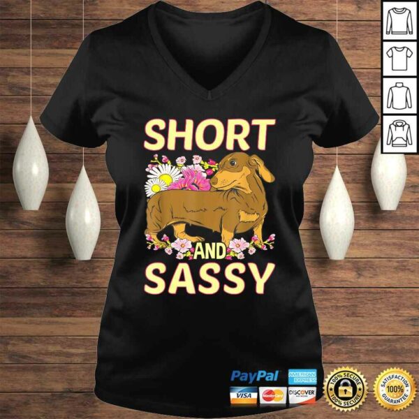 Short And Sassy Cute Flower Dachshund Tee Weiner Dog TShirt