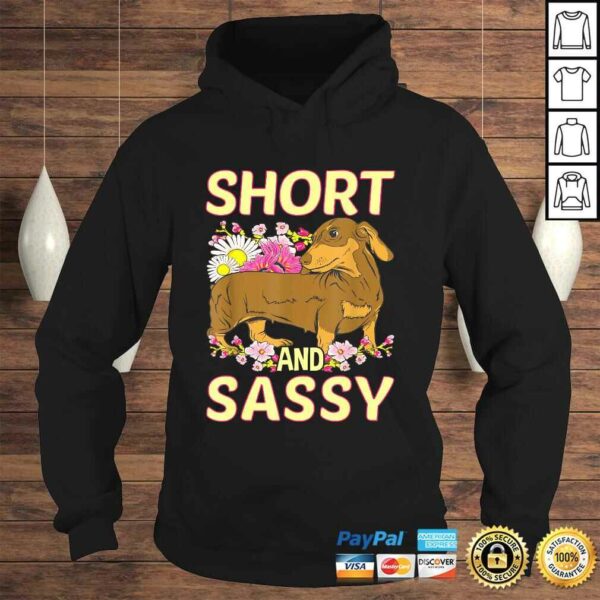 Short And Sassy Cute Flower Dachshund Tee Weiner Dog TShirt