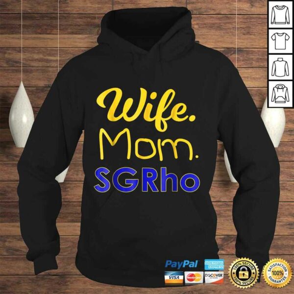 Sigma Gamma SGRho Rho Mom Shirt Paraphernalia Novelty Gift