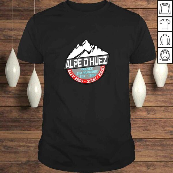 Ski Alpe D’Huez Shirt France Skiing Paradise