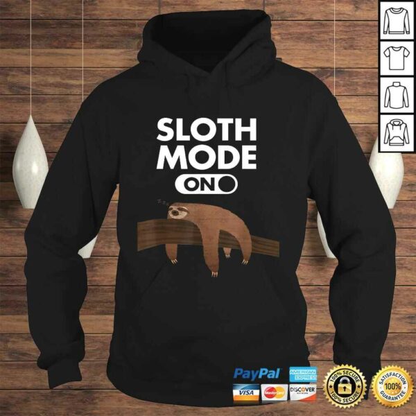 Sloth Mode On Sleeping Sloth Illustration Shirt