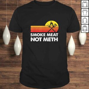 Smoke Meat Brisket Not Meth Quote BBQ Gift Home Cook Dad Men Tee Shirt Smoke Meat Brisket Not Meth Quote BBQ Gift Home Cook Dad Men Tee Shirt