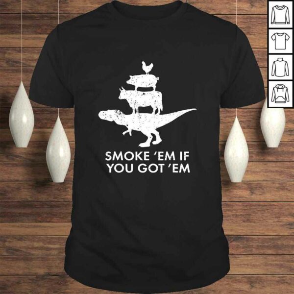 Smoke ’em if you got ’em! Cool & Funny Smokin’ Pit Grill