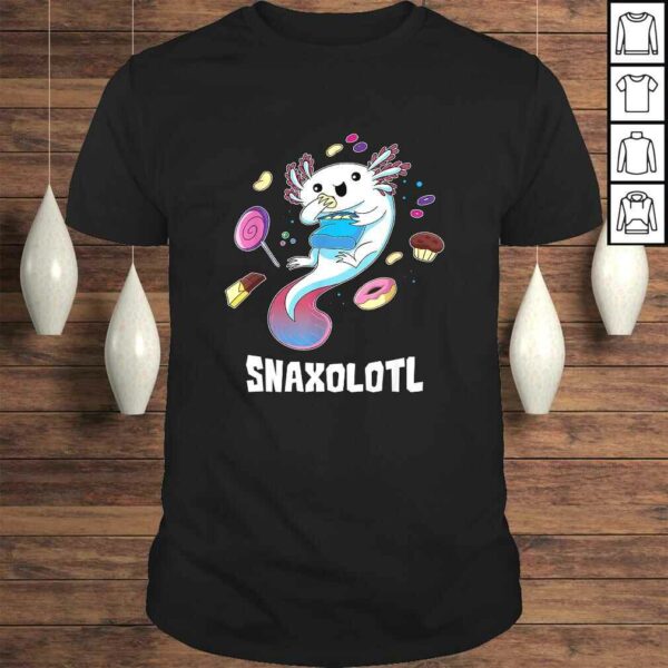 Snaxolotl Shirt Funny Kawaii Axolotl Shirt Food Lover Tee T-Shirt