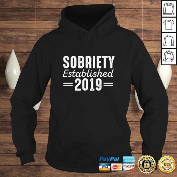 Sobriety Established 2019 – Sober Anniversary Gift For Sober Shirt