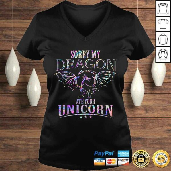 Sorry My Dragon Ate Your Unicorn TShirt