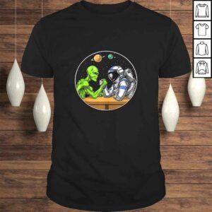 Space Alien Astronaut Arm Wrestling Funny Cosmic Tee Shirt Space Alien Astronaut Arm Wrestling Funny Cosmic Tee Shirt