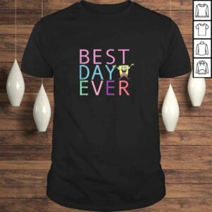 Spongebob Squarepants Best Day Ever Shirt Spongebob Squarepants Best Day Ever Shirt