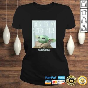 Star Wars The Mandalorian The Child This Is My Good Side TShirt 2 Star Wars The Mandalorian The Child This Is My Good Side TShirt 3