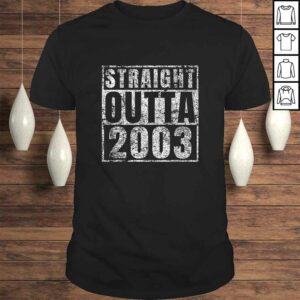 Straight Outta 2003 Sweet 16 Birthday Gift Idea Shirt 16th Straight Outta 2003 Sweet 16 Birthday Gift Idea Shirt 16th
