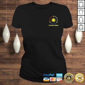 Strong Breed Filipino American Pride TShirt Gift 2 Strong Breed Filipino American Pride TShirt Gift 3