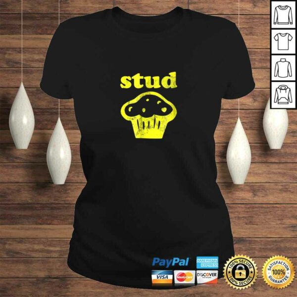 Stud Muffin TShirt