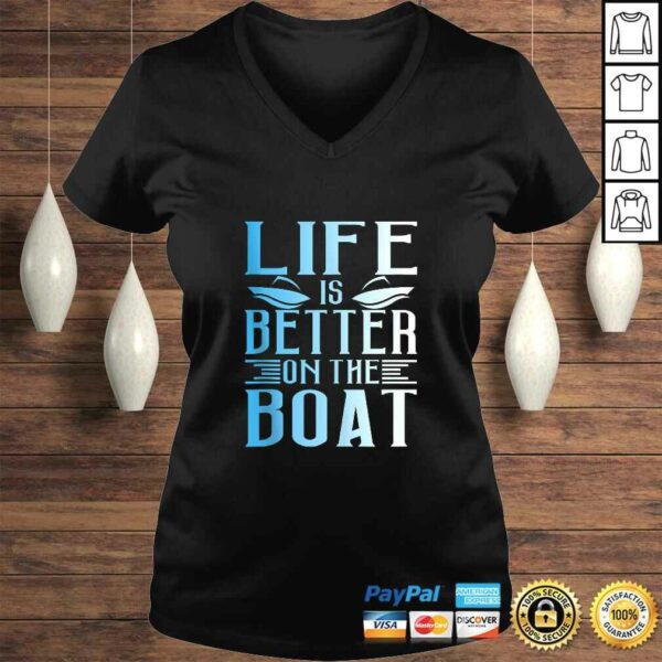 Summer Boating Life Is Better On The Boat TShirt