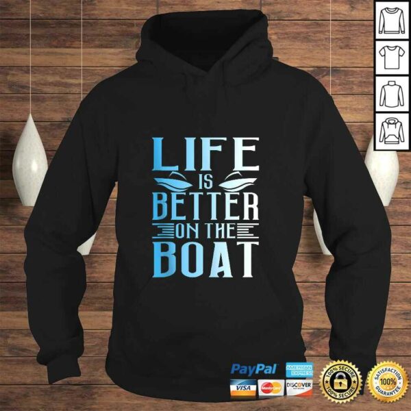 Summer Boating Life Is Better On The Boat TShirt