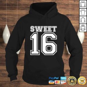 Sweet 16 birthday Shirt 3 Sweet 16 birthday Shirt 4