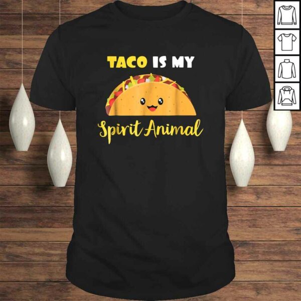 Taco Is My Spirit Animal Funny Yummy