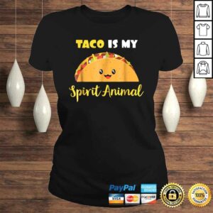 Taco Is My Spirit Animal Funny Yummy 2 Taco Is My Spirit Animal Funny Yummy 3