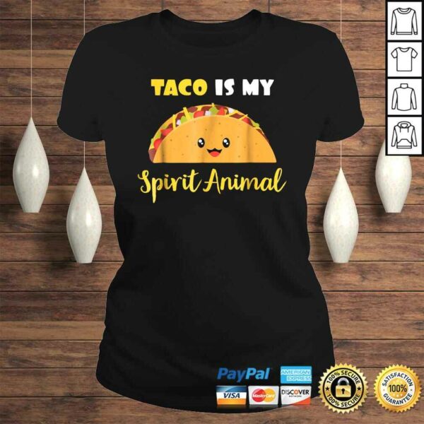 Taco Is My Spirit Animal Funny Yummy