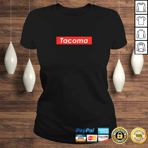 Tacoma Washington TShirt Gift